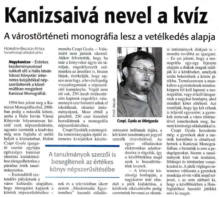 Zalai Hírlap 2008 09 29 228sz 07old - Kanizsaivá nevel a kvíz.jpg Zalai Hírlap 2008 09 29 228sz 07old - Kanizsaivá nevel a kvíz.jpg